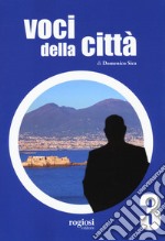 Voci della città. Vol. 3