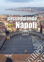 Passeggiando per Napoli