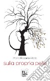 Sulla propria pelle libro