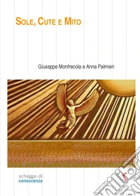 Sole, cute e mito libro