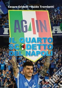 Il quarto scudetto del Napoli libro