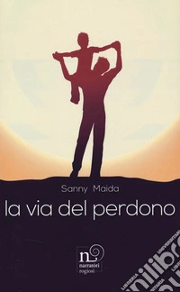 La via del perdono libro