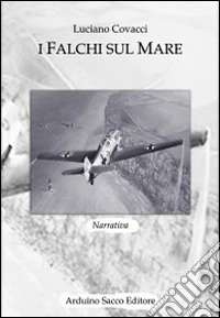 I falchi sul mare libro