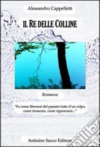 Il re delle colline