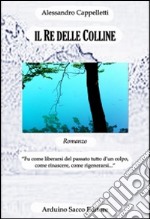 Il re delle colline libro