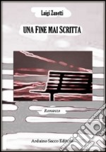 Una fine mai scritta