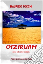 Oiziruam. Poesie nella notte brasiliana libro