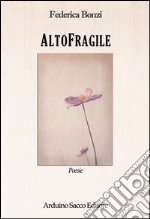 AltoFragile libro