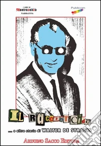 Il racconticida... e altre storie