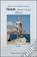 Virgolino. Vol. 1: Pina libro