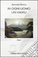 In ogni uomo un haiku libro