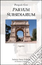 Parvum subsidarium