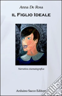 Il figlio ideale