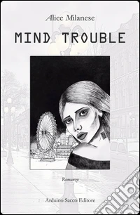 Mind trouble