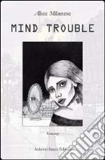 Mind trouble libro