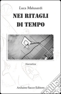 Nei ritagli di tempo libro