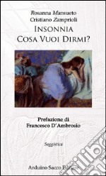 Insonnia cosa vuoi dirmi? libro