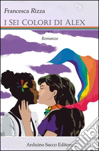 I sei colori di Alex