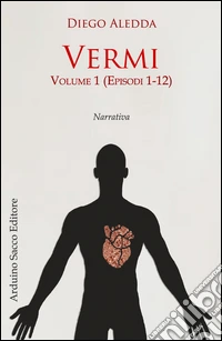 Vermi. Vol. 1: Episodi 1-12 libro