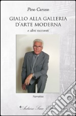 Giallo alla gelleria d'arte moderna e altri racconti libro