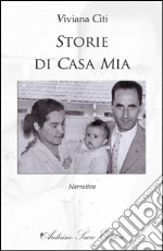 Storie di casa mia libro