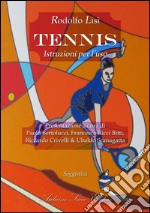 Tennis. Istruzioni per l'uso libro