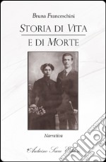 Storia di vita e di morte libro