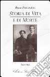 Storia di vita e di morte libro