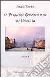 Il peggior gondoliere di Venezia libro di Tumino Angelo