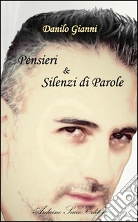 Pensieri & silenzi di parole