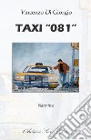 Taxi «081» libro di Di Giorgio Vincenzo