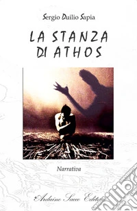 La stanza di Athos libro