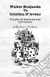 Walter Benjamin Vs Cristina D'Avena. Filosofia dell'intrattenimento per l'infanzia libro