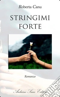 Stringimi forte libro
