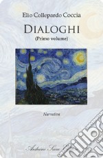 Dialoghi. Vol. 1 libro