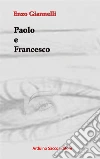 Paolo e Francesco libro