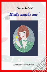 Stelle amiche mie