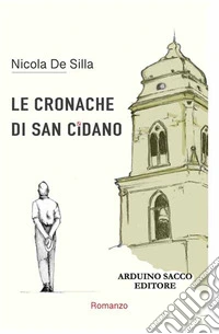 Le cronache di San Cidano
