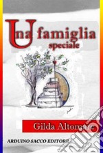 Una famiglia speciale libro