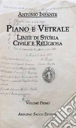 Piano e Vetrale: linee di storia civile e religiosa libro