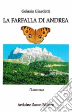 La farfalla di Andrea libro