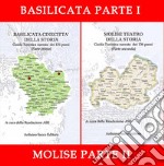 Basilicata Cinecittà della Storia - Molise Teatro della Storia libro