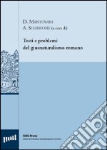 Testi e problemi del giusnaturalismo romano. Ediz. italiana, francese e tedesca