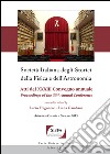 Società italiana degli storici della fisica e dell'astronomia. Atti del 33° Convegno annuale-Proceedings of the 33th annual Conference (Acireale-Catania-Siracusa, 2013). Ediz. bilingue libro