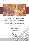 Società italiana degli storici della fisica e dell'astronomia. Atti del 36° Convegno annuale (Napoli, 4-7 ottobre 2016) libro di Esposito S. (cur.)