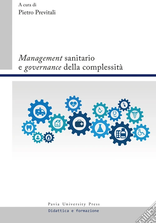 «Management» sanitario e «governance» della complessità