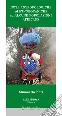 Note antropologiche ed etnobotaniche su alcune popolazioni africane