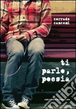 Ti parlo, poesia libro