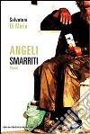 Angeli smarriti libro