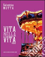 Vita nella vita libro